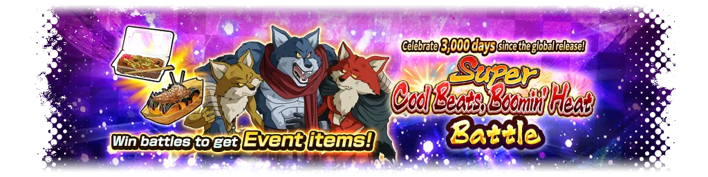 Celebrate 3,000 days since the global release! Super Cool Beats, Boomin' Heat Battle