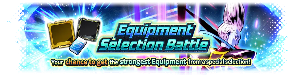 Equipment Selection Battle